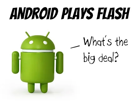 Mascotte Android verde con testo che evidenzia la compatibilità Flash per il mobile learning