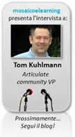 mosaicoelearning.it intervista Tom Kuhlmann