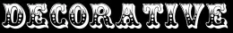 Scritta decorativa con la parola decorative che mostra un esempio di font decorativo per titoli eLearning