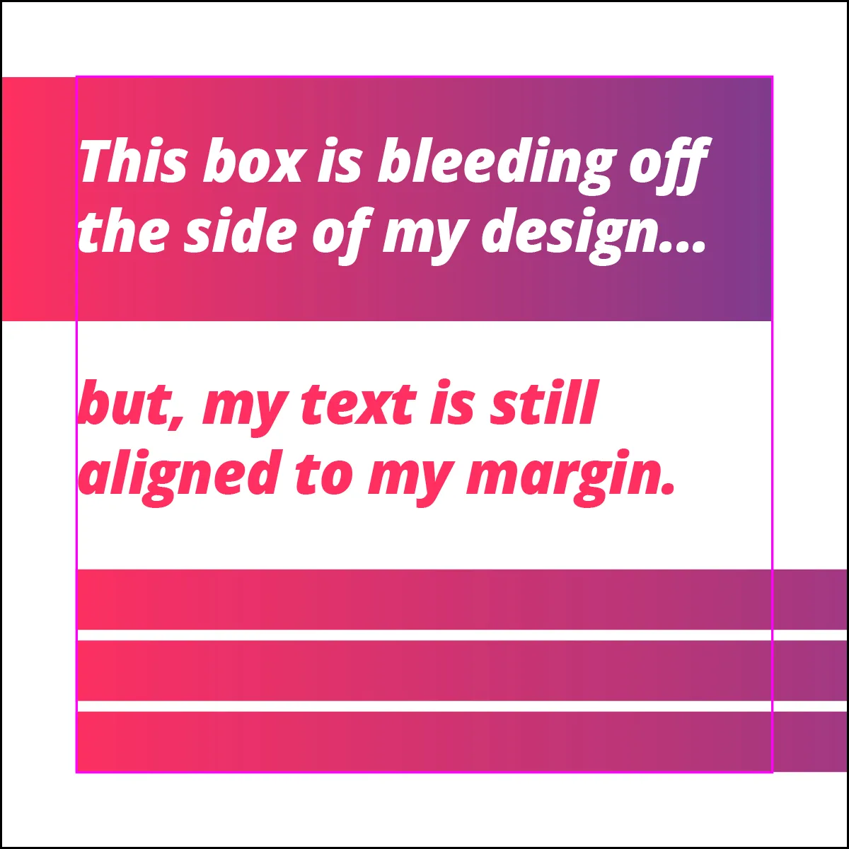 Esempio di box colorato che esce dai margini del layout mentre il testo rimane allineato correttamente