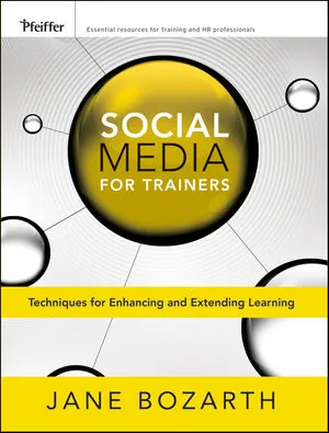 Copertina del libro Social Media for Trainers di Jane Bozarth, risorsa per formatori su tecniche di social learning
